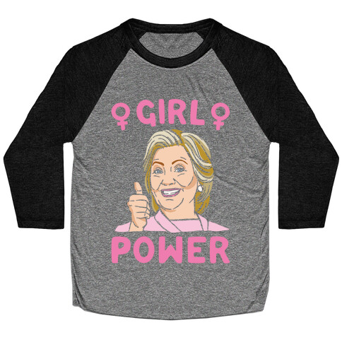Girl Power Hillary White Print Baseball Tee
