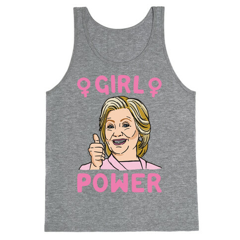 Girl Power Hillary  Tank Top