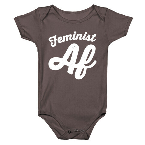 Feminist Af White Print Baby One-Piece