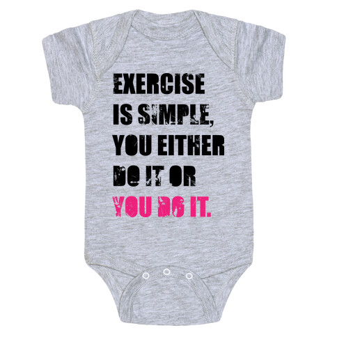 Exercise Is Simple  Baby One-Piece