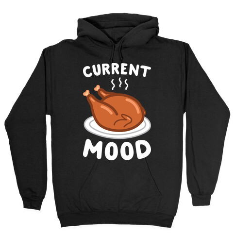 Current Mood Turkey (White) Hooded Sweatshirt