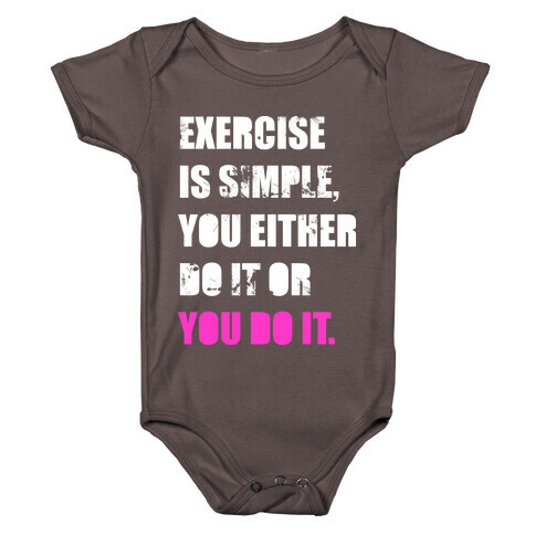 Exercise Is Simple  Baby One-Piece