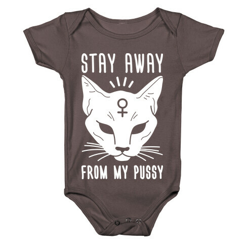 Stay Away From My Pussy (White) Baby One-Piece