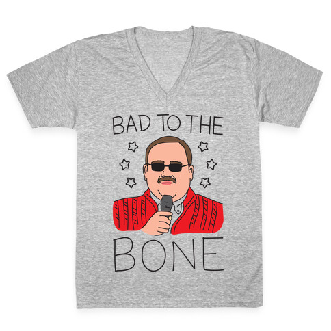 Bad To The Bone V-Neck Tee Shirt