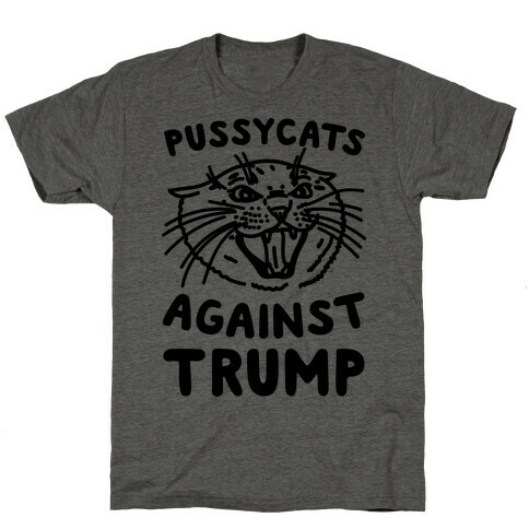 Pussycats Against Trump T-Shirt