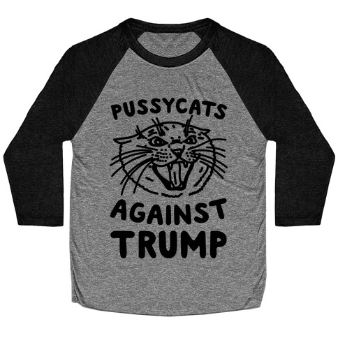 Pussycats Against Trump Baseball Tee