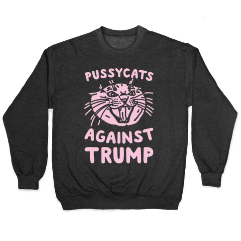 Pussycats Against Trump White Print Pullover