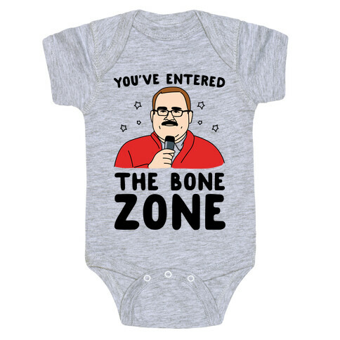 You've Entered The Bone Zone Baby One-Piece