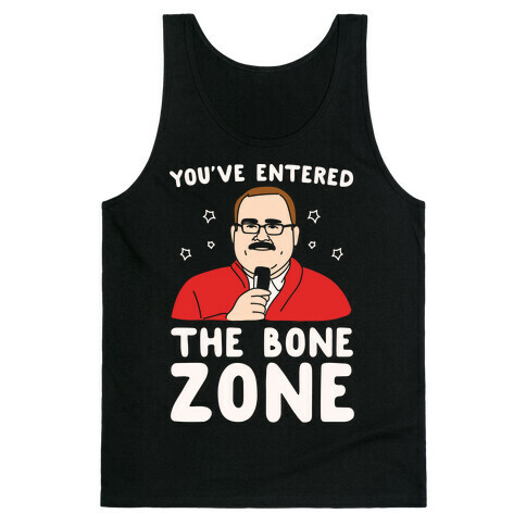 You've Entered The Bone Zone White Print Tank Top