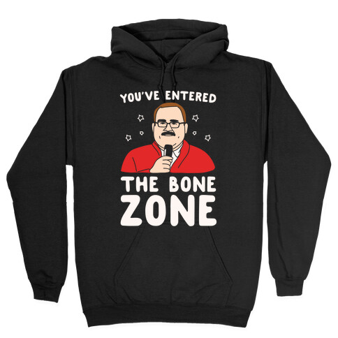 You've Entered The Bone Zone White Print Hooded Sweatshirt