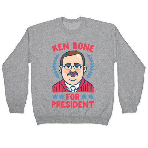 Ken Bone For President Pullover