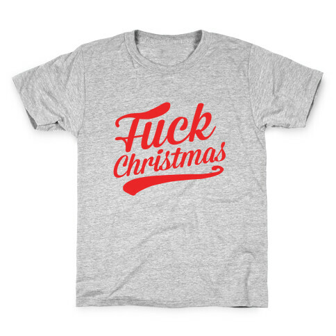 F*** Christmas Kids T-Shirt