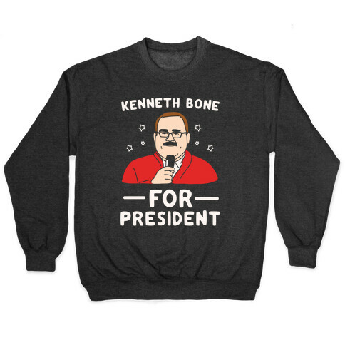 Kenneth Bone For President White Print Pullover