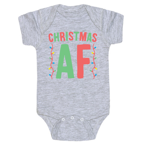 Christmas AF (White) Baby One-Piece