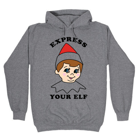 Express Your Elf Hooded Sweatshirt