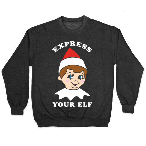 Express Your Elf Pullover