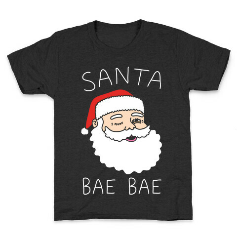 Santa Bae Bae Kids T-Shirt