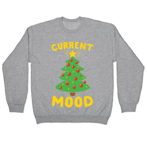 Current Mood Christmas  Pullover