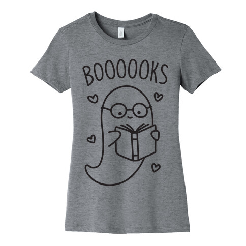 Boooooks Womens T-Shirt
