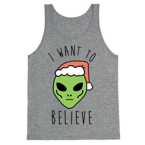 Christmas Alien I Want To Believe Tank Top
