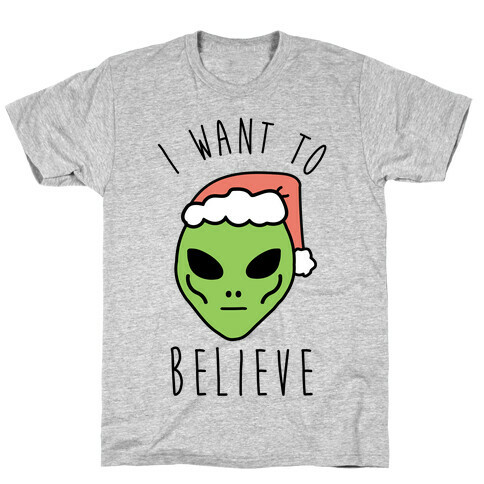 Christmas Alien I Want To Believe T-Shirt