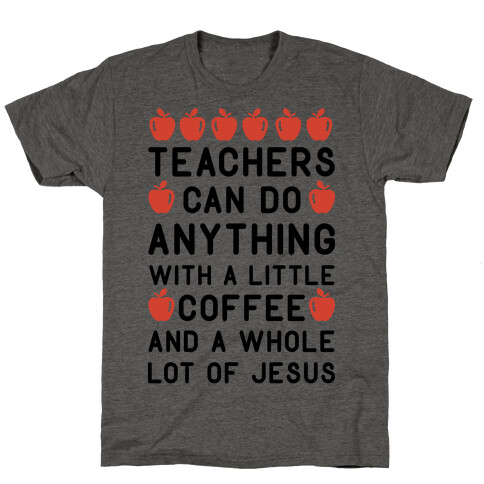 Teachers Can Do Anything T-Shirt