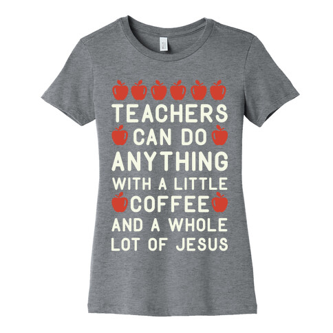 Teachers Can Do Anything Womens T-Shirt