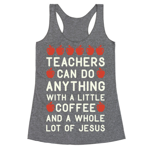 Teachers Can Do Anything Racerback Tank Top