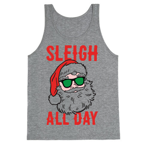 Sleigh All Day Santa Tank Top