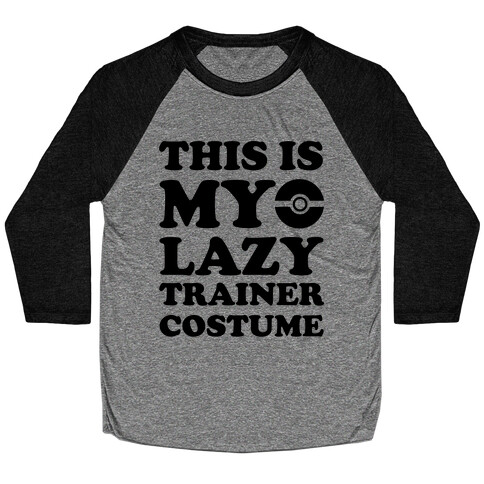 This Is My Lazy Trainer Costume Baseball Tee