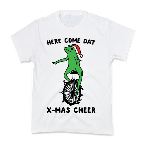 Here Come Dat X-mas Cheer Kids T-Shirt