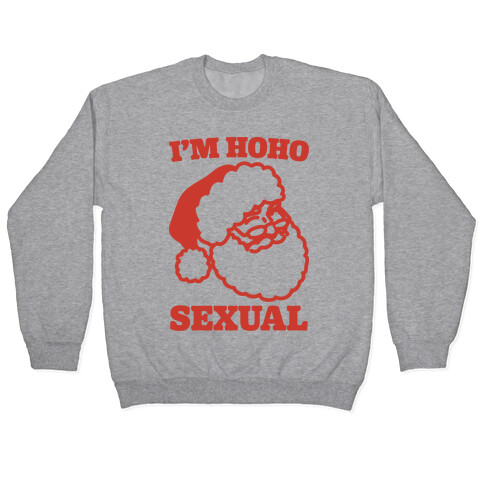 I'm Hoho Sexual  Pullover