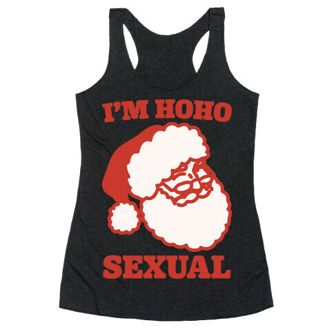 I'm Hoho Sexual White Print Racerback Tank Top