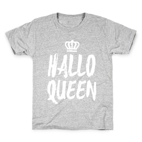 Hallo Queen Kids T-Shirt