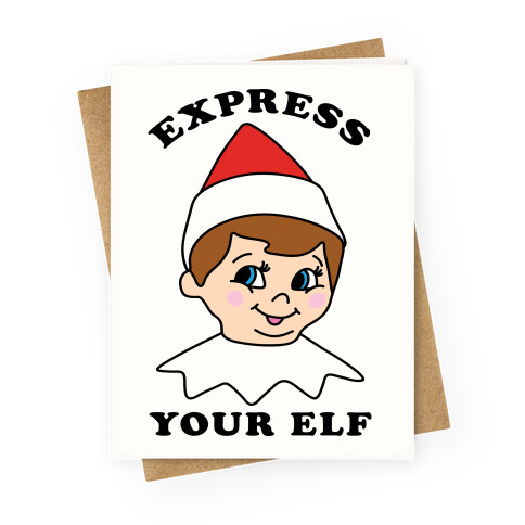 Express Your Elf Greeting Card
