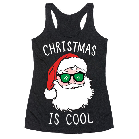 Christmas Is Cool (White) Racerback Tank Top