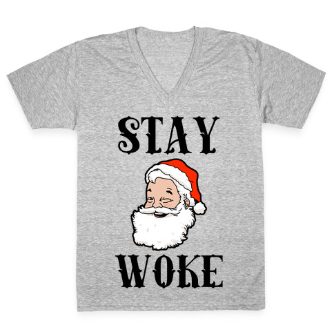 Stay Woke Santa V-Neck Tee Shirt