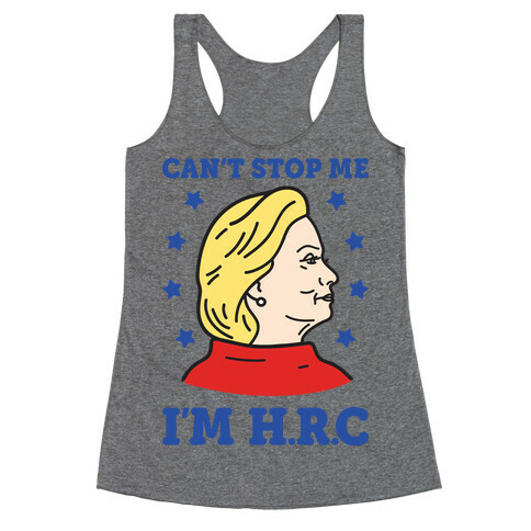 Can't Stop Me I'm HRC Racerback Tank Top