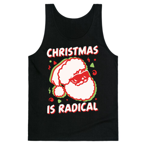 Christmas Is Radical White Print Tank Top