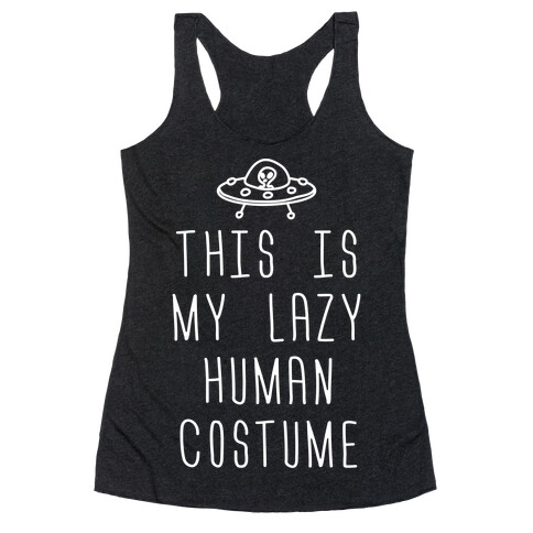 This Is My Lazy Human Costume Racerback Tank Top