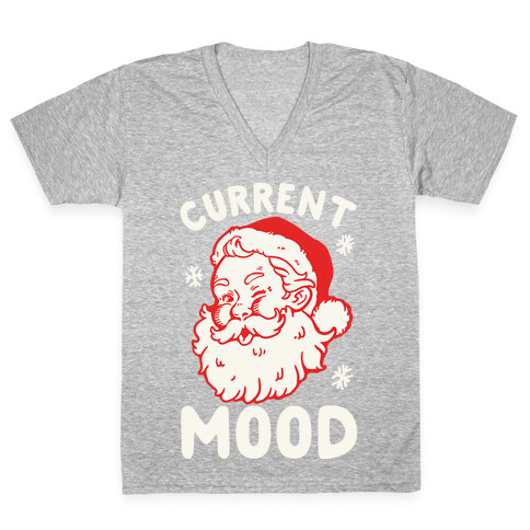 Current Mood: Christmas V-Neck Tee Shirt