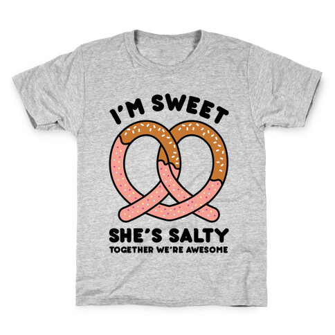 I'm Sweet She's Salty Kids T-Shirt