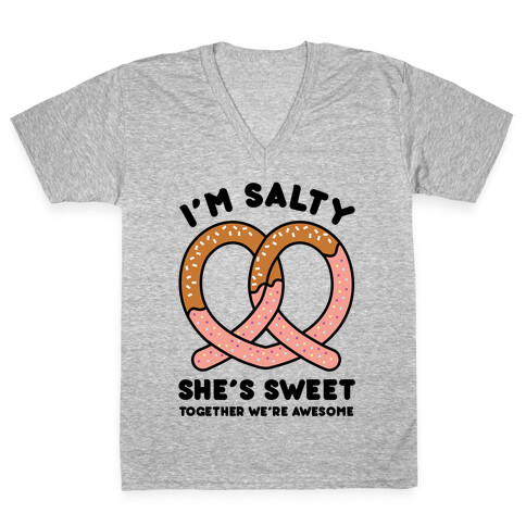 I'm Salty She's Sweet V-Neck Tee Shirt