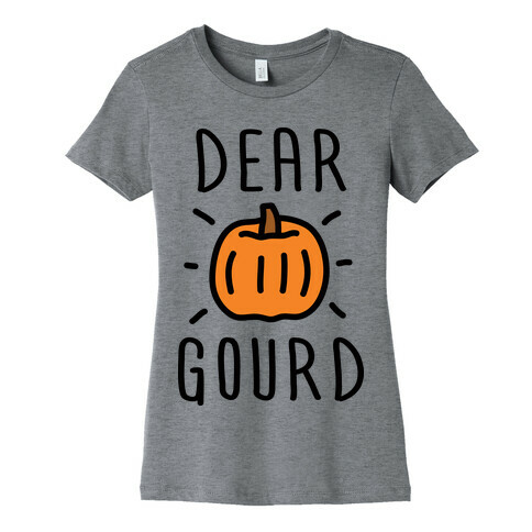 Dear Gourd Womens T-Shirt