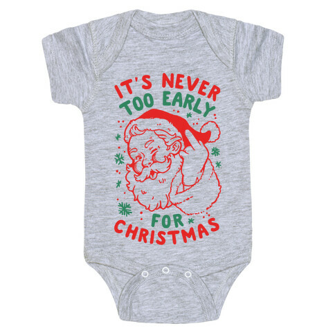 It's Never Too Early For Christmas Baby One-Piece