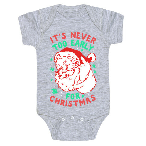 It's Never Too Early For Christmas Baby One-Piece