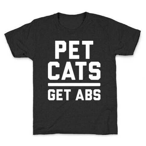 Pet Cats Get Abs (White) Kids T-Shirt