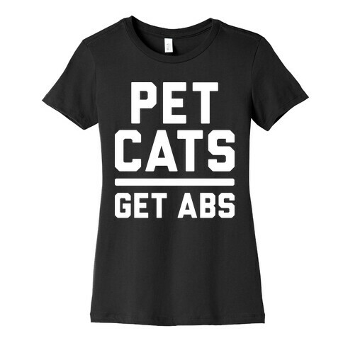 Pet Cats Get Abs (White) Womens T-Shirt