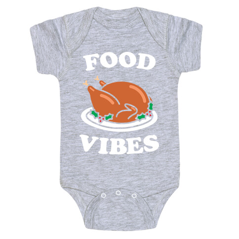 Food Vibes (White) Baby One-Piece