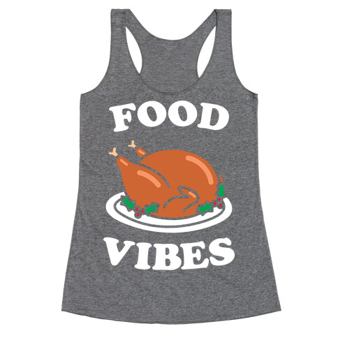 Food Vibes (White) Racerback Tank Top